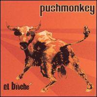 Pushmonkey : El Bitche